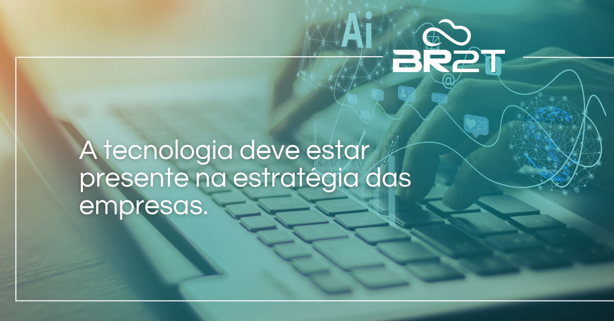 tecnologia-na-estrategia-das-empresas