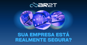 Sua empresa está realmente segura.png